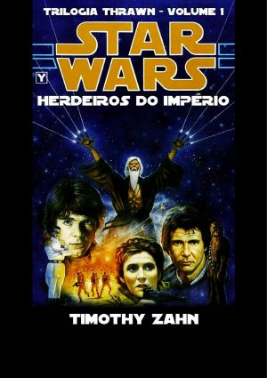 [Star Wars Legends 01] • Star Wars · Herdeiros Do Império